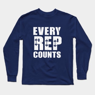 Every Rep Counts Long Sleeve T-Shirt